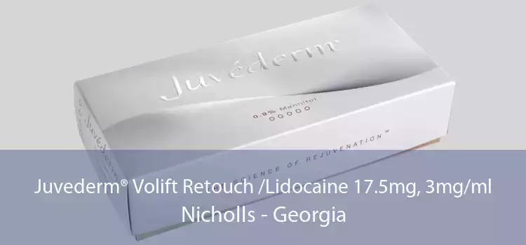 Juvederm® Volift Retouch /Lidocaine 17.5mg, 3mg/ml Nicholls - Georgia