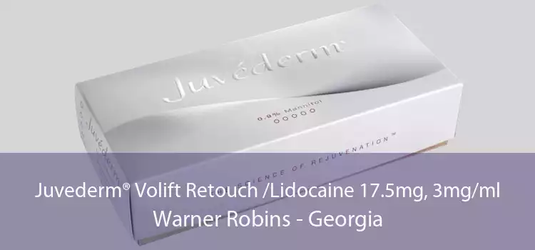 Juvederm® Volift Retouch /Lidocaine 17.5mg, 3mg/ml Warner Robins - Georgia