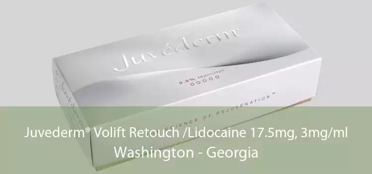 Juvederm® Volift Retouch /Lidocaine 17.5mg, 3mg/ml Washington - Georgia