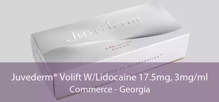 Juvederm® Volift W/Lidocaine 17.5mg, 3mg/ml Commerce - Georgia