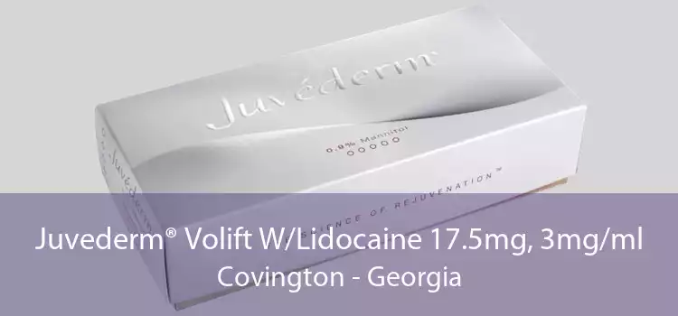 Juvederm® Volift W/Lidocaine 17.5mg, 3mg/ml Covington - Georgia
