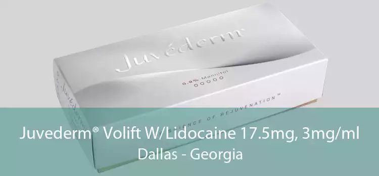 Juvederm® Volift W/Lidocaine 17.5mg, 3mg/ml Dallas - Georgia