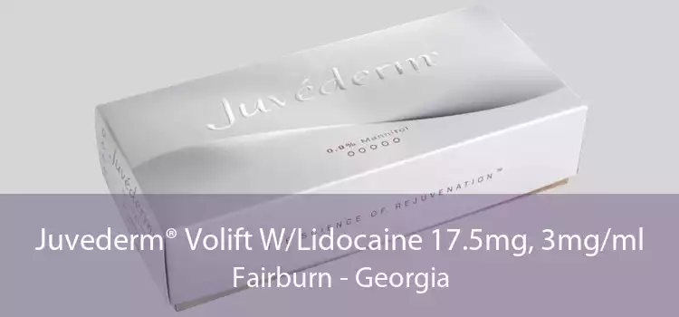 Juvederm® Volift W/Lidocaine 17.5mg, 3mg/ml Fairburn - Georgia