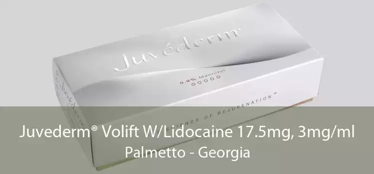 Juvederm® Volift W/Lidocaine 17.5mg, 3mg/ml Palmetto - Georgia