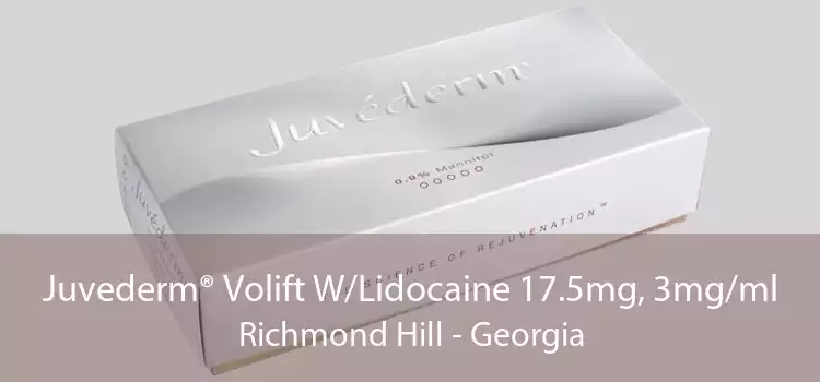 Juvederm® Volift W/Lidocaine 17.5mg, 3mg/ml Richmond Hill - Georgia