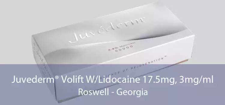 Juvederm® Volift W/Lidocaine 17.5mg, 3mg/ml Roswell - Georgia