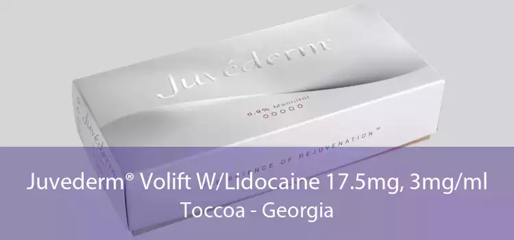 Juvederm® Volift W/Lidocaine 17.5mg, 3mg/ml Toccoa - Georgia