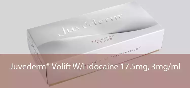Juvederm® Volift W/Lidocaine 17.5mg, 3mg/ml 