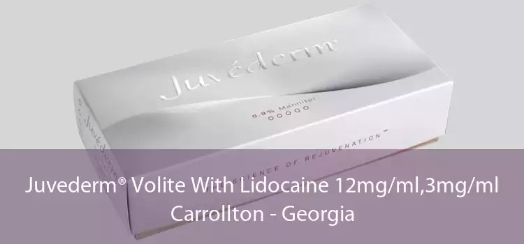 Juvederm® Volite With Lidocaine 12mg/ml,3mg/ml Carrollton - Georgia