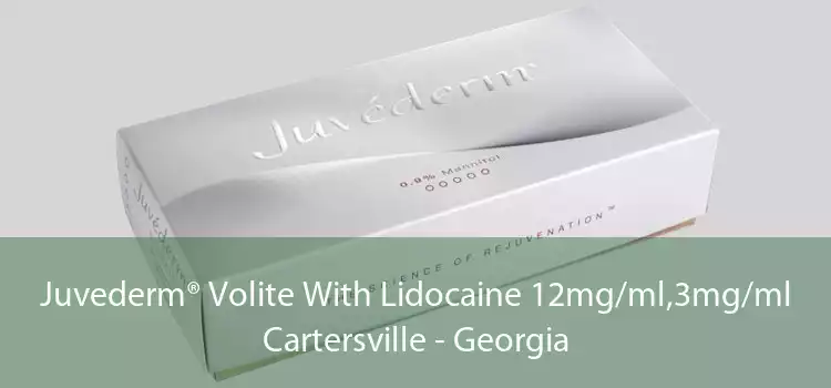 Juvederm® Volite With Lidocaine 12mg/ml,3mg/ml Cartersville - Georgia