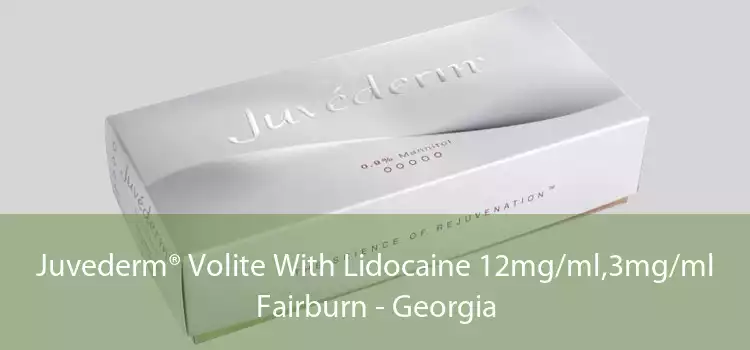 Juvederm® Volite With Lidocaine 12mg/ml,3mg/ml Fairburn - Georgia