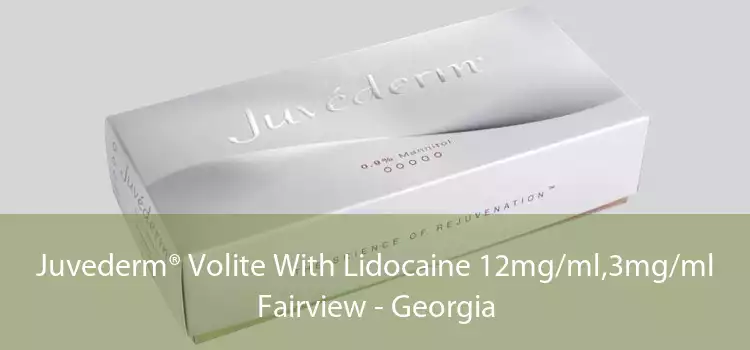 Juvederm® Volite With Lidocaine 12mg/ml,3mg/ml Fairview - Georgia