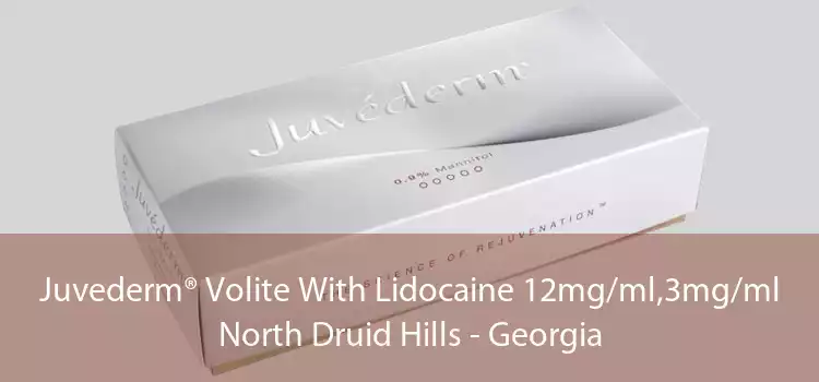 Juvederm® Volite With Lidocaine 12mg/ml,3mg/ml North Druid Hills - Georgia
