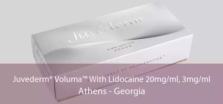 Juvederm® Voluma™ With Lidocaine 20mg/ml, 3mg/ml Athens - Georgia