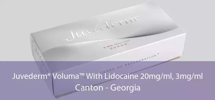 Juvederm® Voluma™ With Lidocaine 20mg/ml, 3mg/ml Canton - Georgia