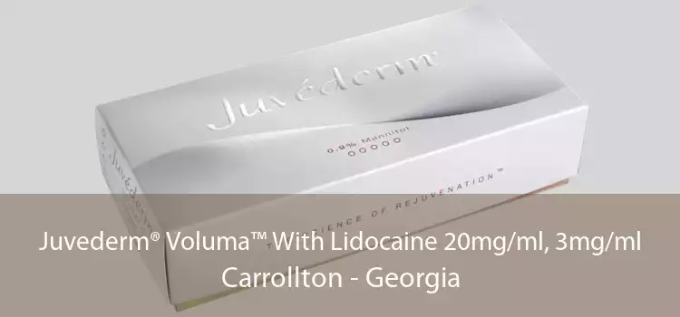 Juvederm® Voluma™ With Lidocaine 20mg/ml, 3mg/ml Carrollton - Georgia