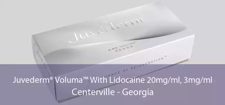 Juvederm® Voluma™ With Lidocaine 20mg/ml, 3mg/ml Centerville - Georgia