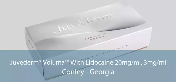 Juvederm® Voluma™ With Lidocaine 20mg/ml, 3mg/ml Conley - Georgia
