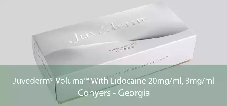 Juvederm® Voluma™ With Lidocaine 20mg/ml, 3mg/ml Conyers - Georgia