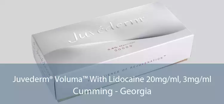 Juvederm® Voluma™ With Lidocaine 20mg/ml, 3mg/ml Cumming - Georgia