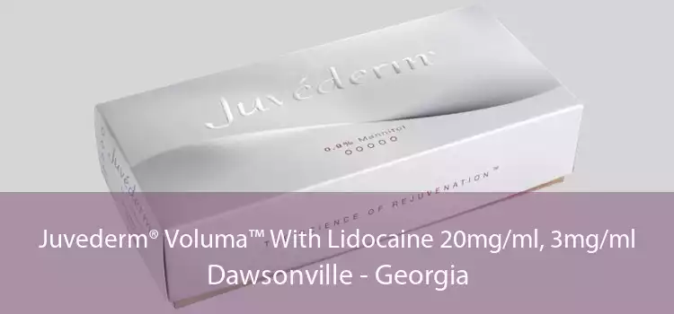 Juvederm® Voluma™ With Lidocaine 20mg/ml, 3mg/ml Dawsonville - Georgia