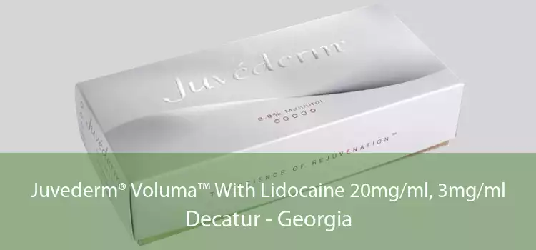 Juvederm® Voluma™ With Lidocaine 20mg/ml, 3mg/ml Decatur - Georgia
