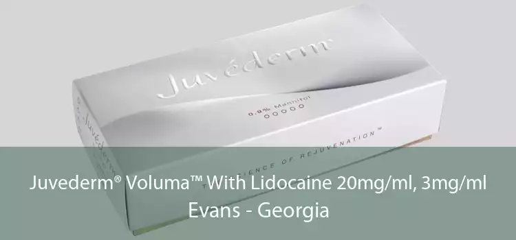 Juvederm® Voluma™ With Lidocaine 20mg/ml, 3mg/ml Evans - Georgia