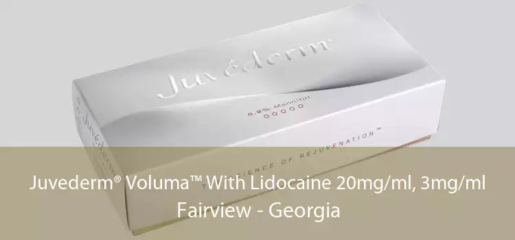 Juvederm® Voluma™ With Lidocaine 20mg/ml, 3mg/ml Fairview - Georgia