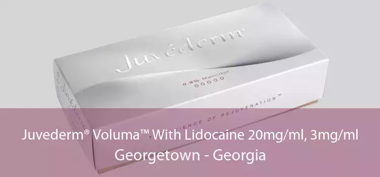 Juvederm® Voluma™ With Lidocaine 20mg/ml, 3mg/ml Georgetown - Georgia