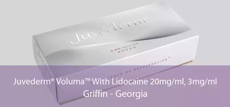 Juvederm® Voluma™ With Lidocaine 20mg/ml, 3mg/ml Griffin - Georgia