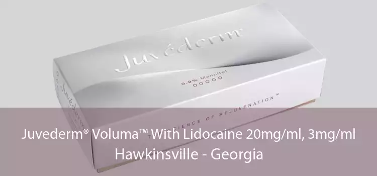 Juvederm® Voluma™ With Lidocaine 20mg/ml, 3mg/ml Hawkinsville - Georgia