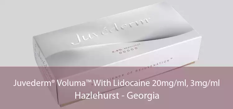 Juvederm® Voluma™ With Lidocaine 20mg/ml, 3mg/ml Hazlehurst - Georgia