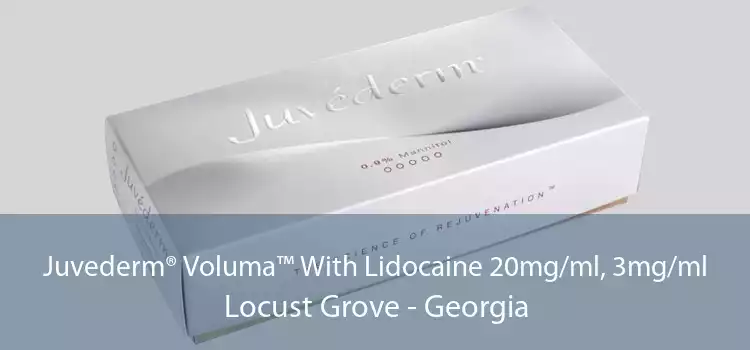 Juvederm® Voluma™ With Lidocaine 20mg/ml, 3mg/ml Locust Grove - Georgia