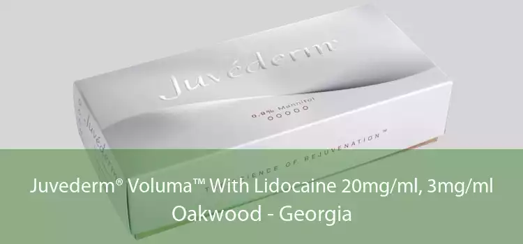 Juvederm® Voluma™ With Lidocaine 20mg/ml, 3mg/ml Oakwood - Georgia