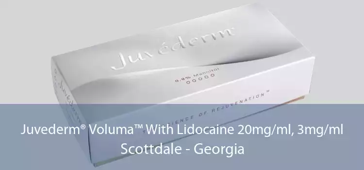 Juvederm® Voluma™ With Lidocaine 20mg/ml, 3mg/ml Scottdale - Georgia