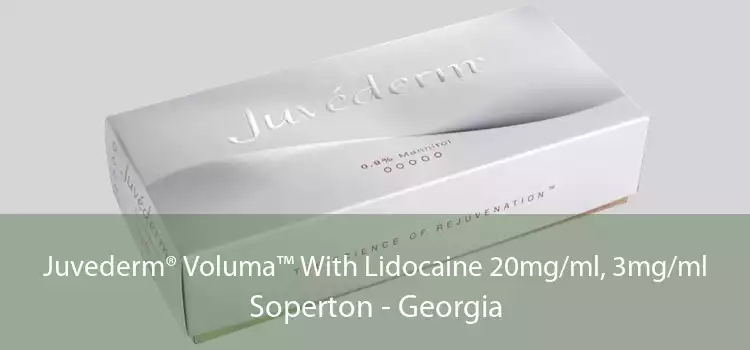 Juvederm® Voluma™ With Lidocaine 20mg/ml, 3mg/ml Soperton - Georgia