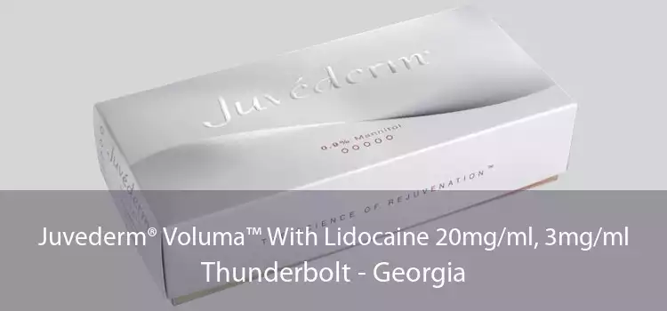 Juvederm® Voluma™ With Lidocaine 20mg/ml, 3mg/ml Thunderbolt - Georgia
