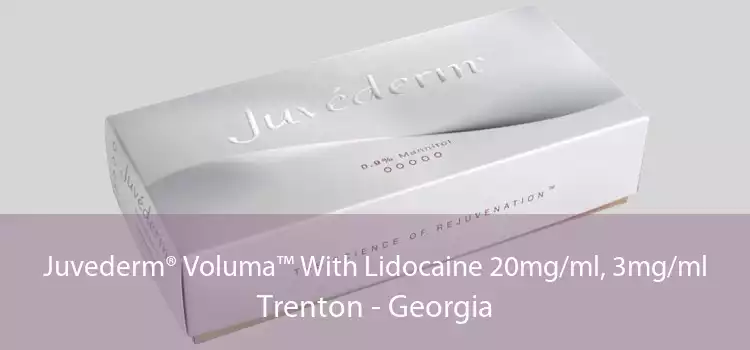Juvederm® Voluma™ With Lidocaine 20mg/ml, 3mg/ml Trenton - Georgia
