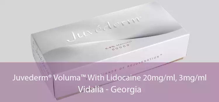 Juvederm® Voluma™ With Lidocaine 20mg/ml, 3mg/ml Vidalia - Georgia