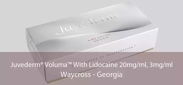 Juvederm® Voluma™ With Lidocaine 20mg/ml, 3mg/ml Waycross - Georgia