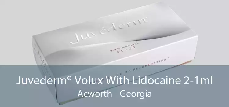 Juvederm® Volux With Lidocaine 2-1ml Acworth - Georgia
