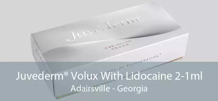 Juvederm® Volux With Lidocaine 2-1ml Adairsville - Georgia