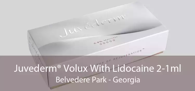 Juvederm® Volux With Lidocaine 2-1ml Belvedere Park - Georgia