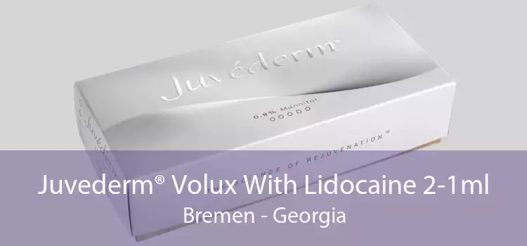 Juvederm® Volux With Lidocaine 2-1ml Bremen - Georgia