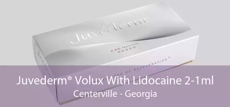 Juvederm® Volux With Lidocaine 2-1ml Centerville - Georgia