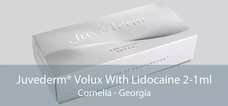 Juvederm® Volux With Lidocaine 2-1ml Cornelia - Georgia