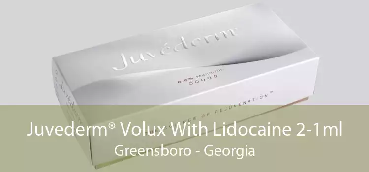 Juvederm® Volux With Lidocaine 2-1ml Greensboro - Georgia