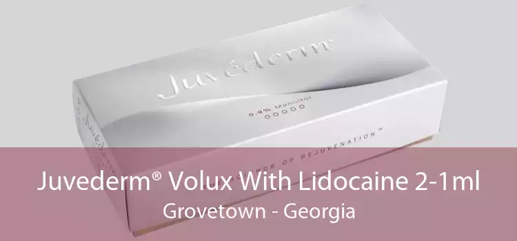 Juvederm® Volux With Lidocaine 2-1ml Grovetown - Georgia
