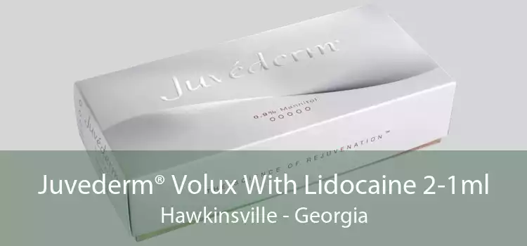 Juvederm® Volux With Lidocaine 2-1ml Hawkinsville - Georgia