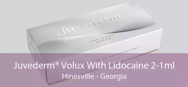 Juvederm® Volux With Lidocaine 2-1ml Hinesville - Georgia
